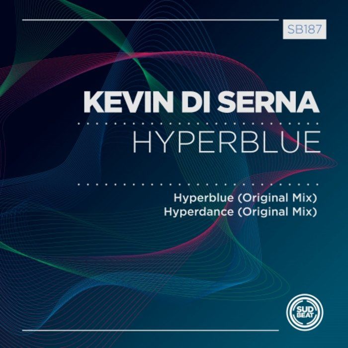Kevin Di Serna - Hyperblue [SB187]
